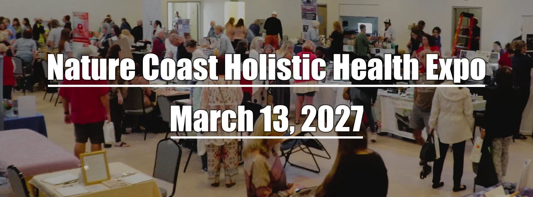 Nature Coast Holistic Health Expo, March 13, 2027, with attendees visiting vendor tables